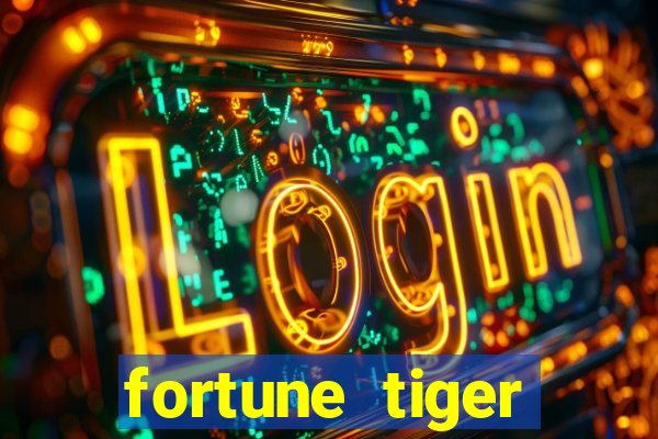 fortune tiger deposito 1 real